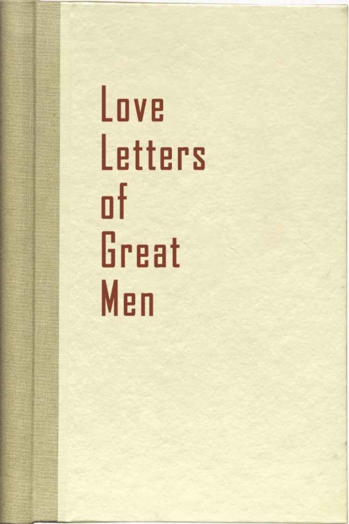 Love Letters Of Great Men | Books | Love Letters, Books, Romantic Poems