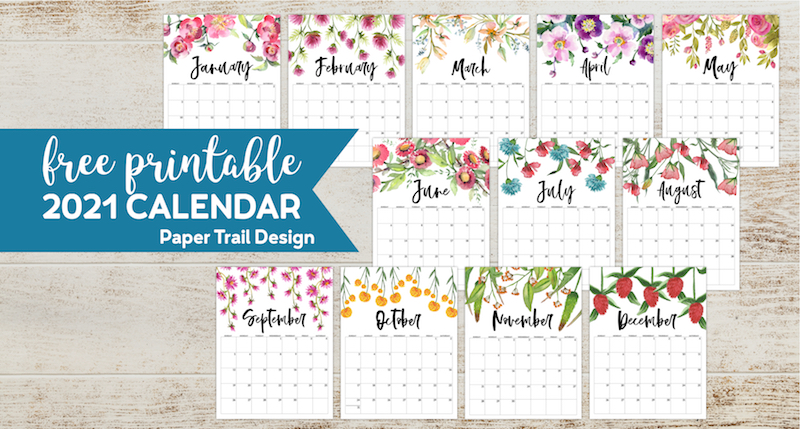 Free Printable 2021 Calendars | Paper Trail Design